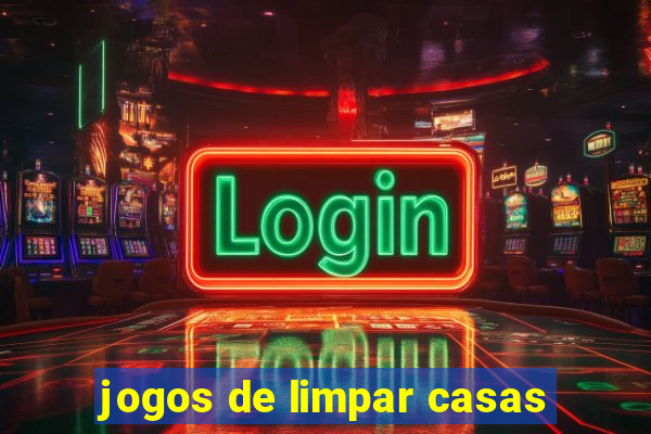 jogos de limpar casas